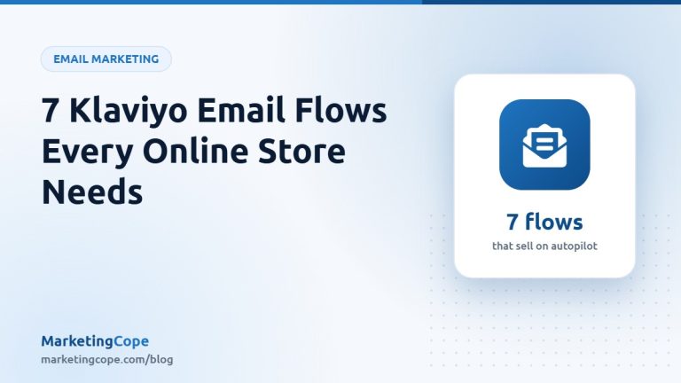 7 Klaviyo email flows every online store needs